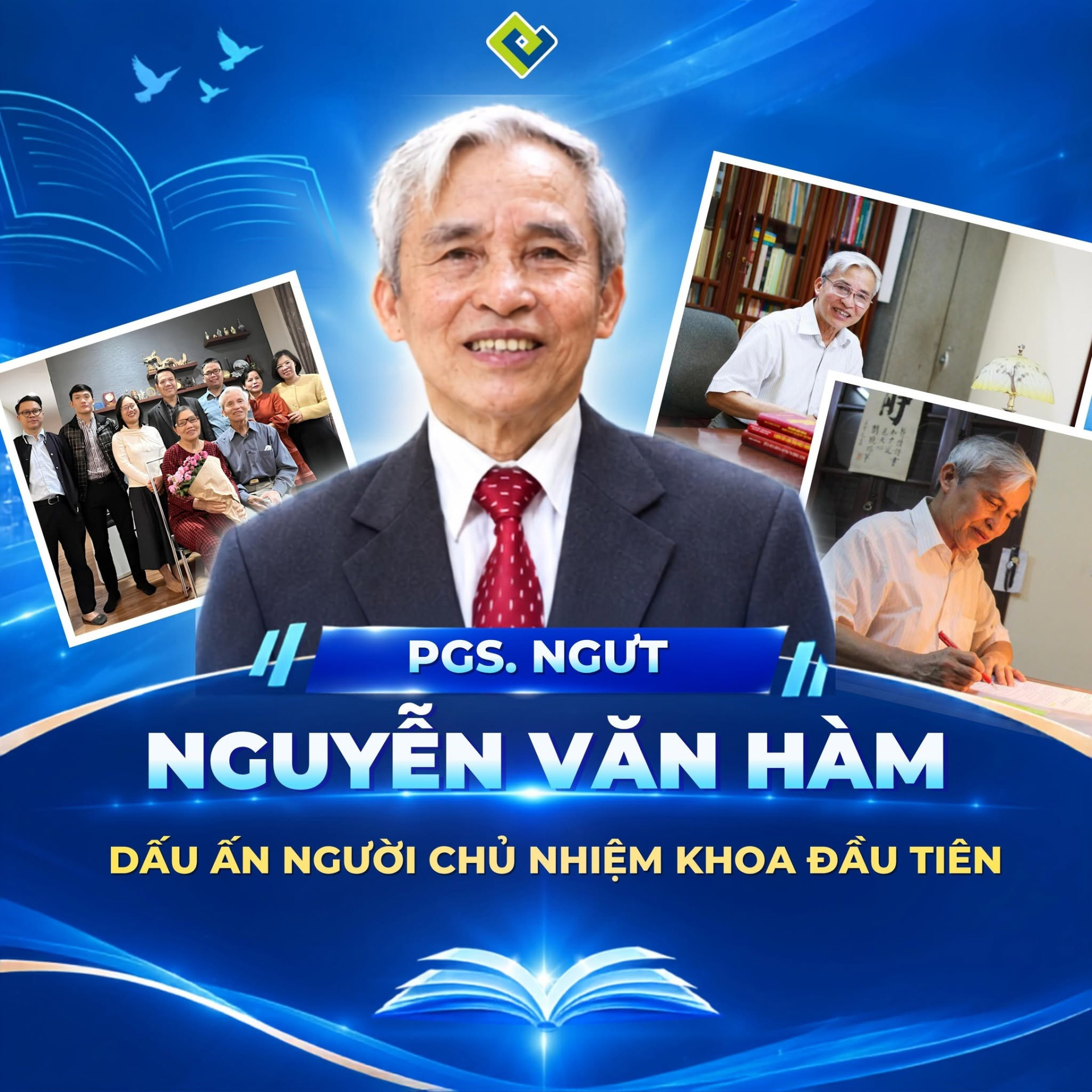 A30 | DẤU ẤN NGƯỜI MỞ LỐI #02 PGS.NGƯT NGUYỄN VĂN HÀM: DẤU ẤN NGƯỜI CHỦ NHIỆM KHOA ĐẦU TIÊN