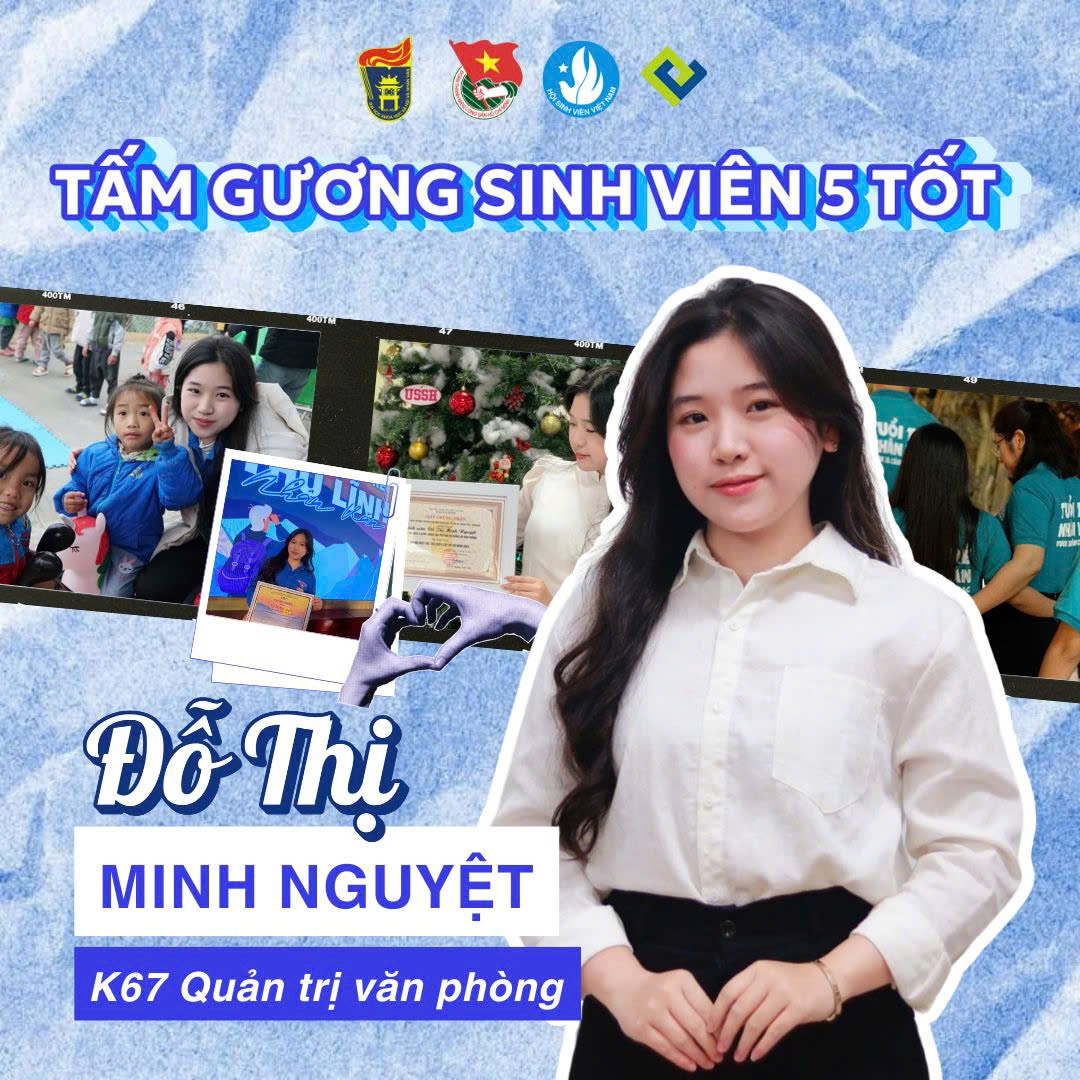 Đỗ Thị Minh Nguyệt - "Chiến binh truyền thông" và danh hiệu "Sinh viên 5 tốt" cấp Trường năm học 2023-2024
